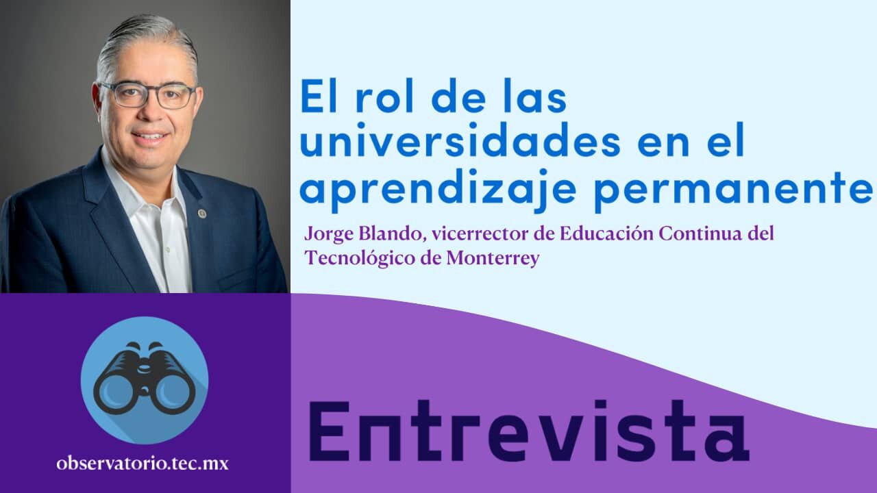 El rol de las universidades en el aprendizaje permanente | Jorge Blando