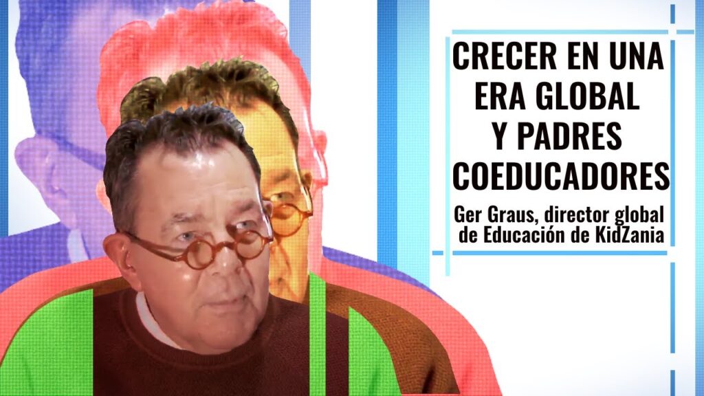 Crecer en la era global y padres coeducadores.