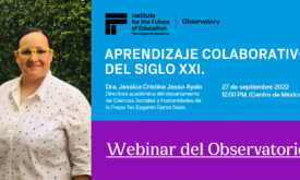 Webinar: Aprendizaje Colaborativo del siglo XXI con la Profesora Jessica Jasso Ayala