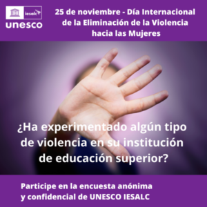 Encuesta UNESCO IESALC campaña regional contra la violencia hacia las mujeres