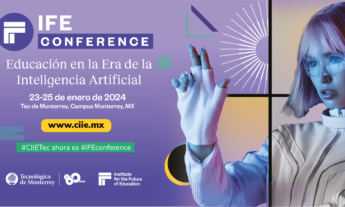 IFE Conference: Educación en la era de la Inteligencia Artificial