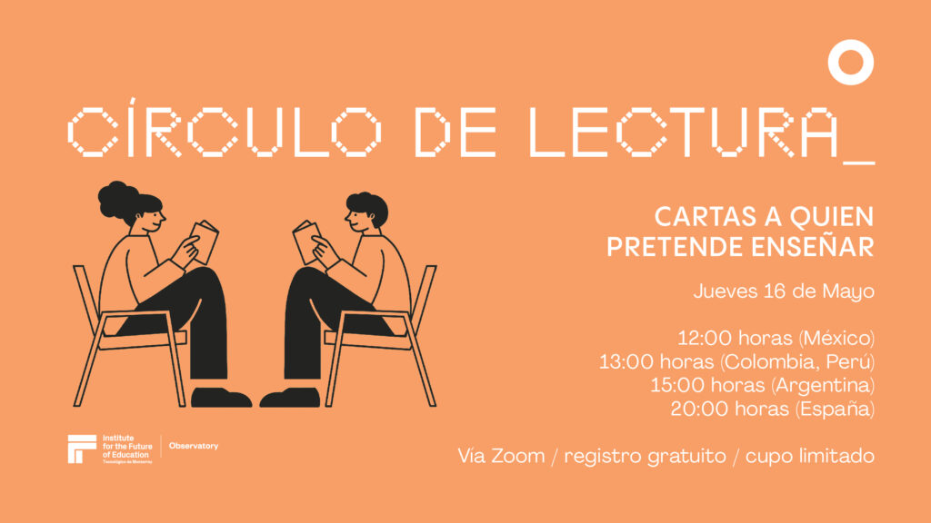 Círculo de lectura: Cartas a quien pretende enseñar, Paulo Freire.