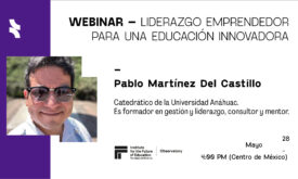 Webinar: Liderazgo emprendedor para una educación innovadora con el Profesor Pablo Martínez