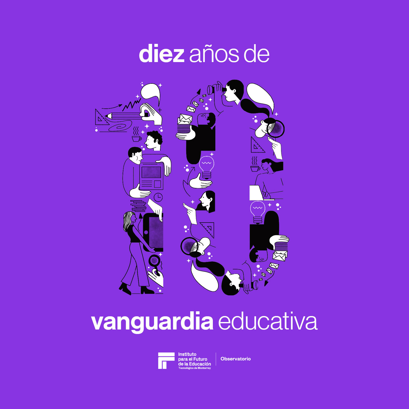 Celebramos una década de ser referentes de la vanguardia educativa