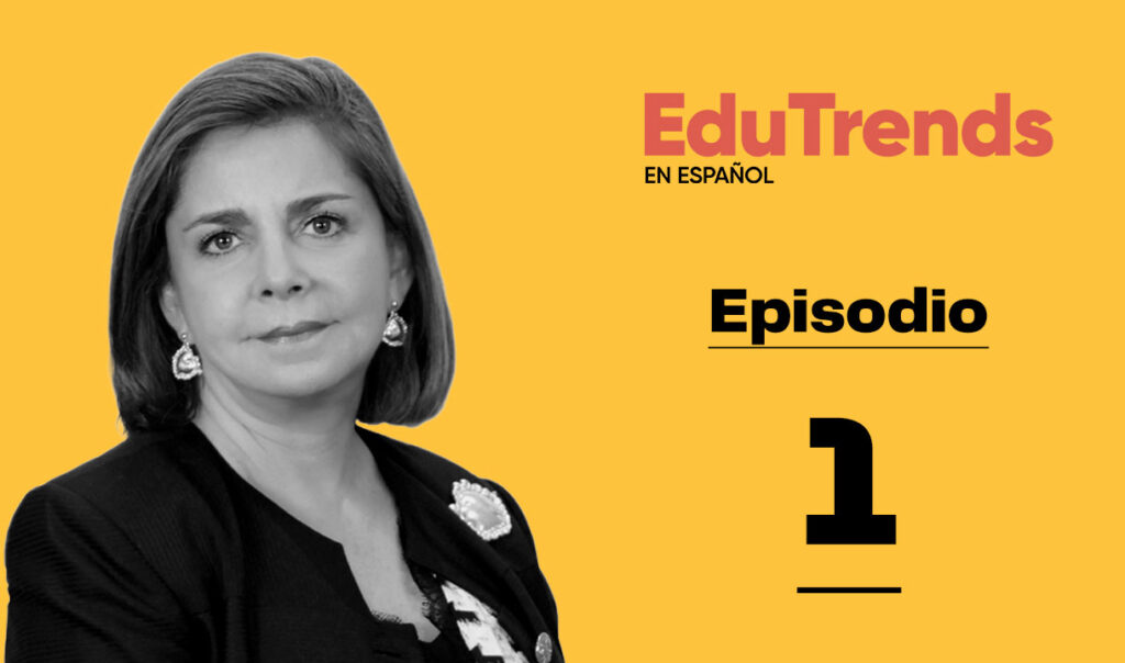 Monica Flores Barragán invitada de Podcast EduTrends en español